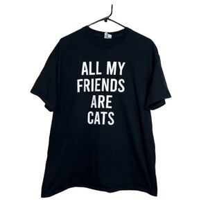 All My Friends Are Cats black and white tee size XL